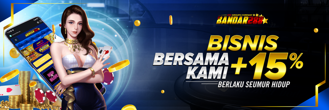 BISNIS BERSAMA BANDAR288